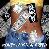Money, Lust And Greed
